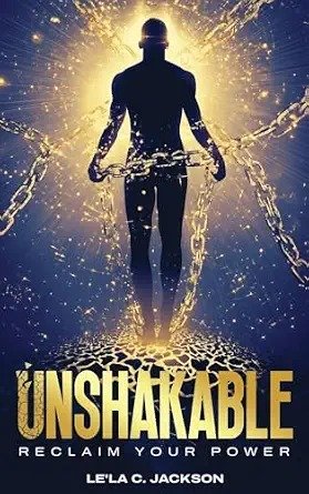 Unshakable: Reclaim Your Power